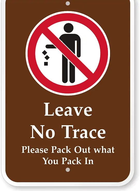 A sign saying leave no trace