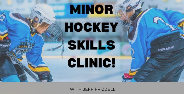 Minor Hockey Skills Clinic