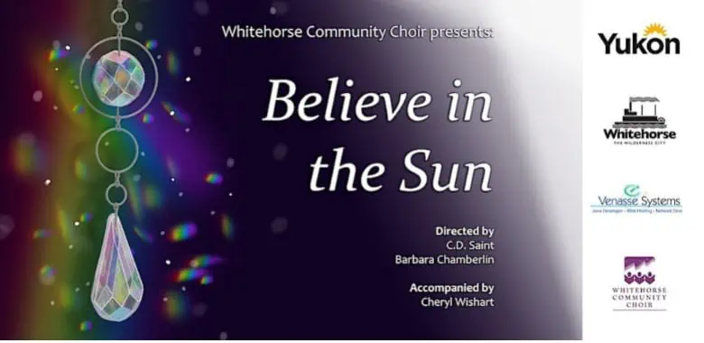 Whitehorse Community Choir - Believe in the Sun