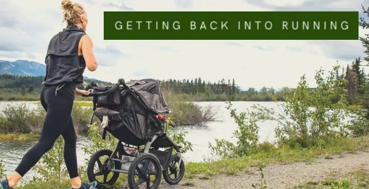 Getting Back into Running - with Strollers