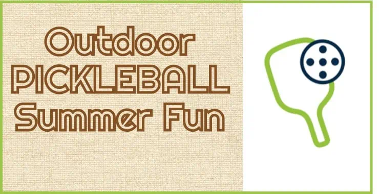 Outdoor Pickleball Summer Fun
