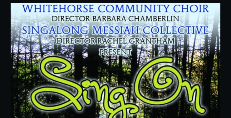 Sing On with Whitehorse Community Choir